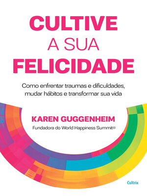 cover image of Cultive a sua felicidade